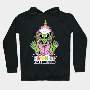 Alien Trying To Be A Unicorn Funny Cute Artwork Hoodie